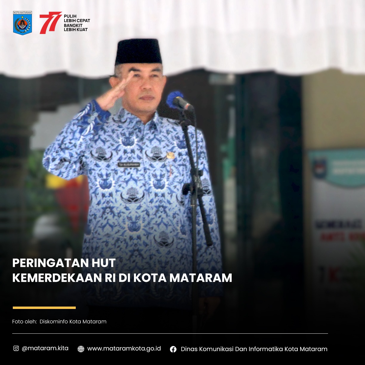 Peringatan HUT RI Ke 77 di Kota Mataram