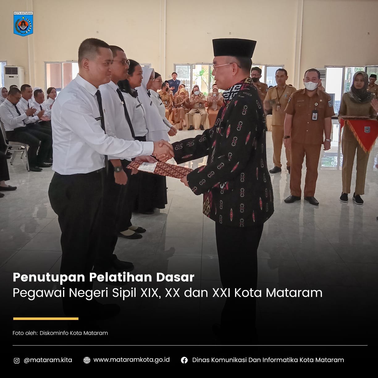 Penutupan Pelatihan Dasar Pegawai Negeri Sipil XIX, XX dan XXI Kota Mataram