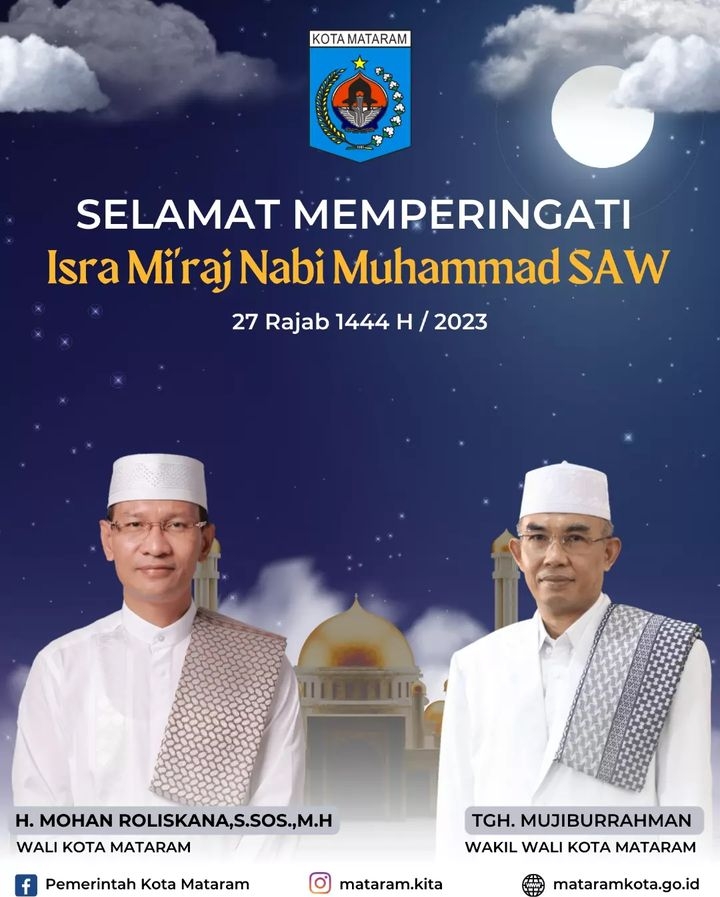 Pemerintah Kota Mataram Mengucapkan Selamat Memperingati Isra Mi'raj Nabi Muhammad SAW 1444 H