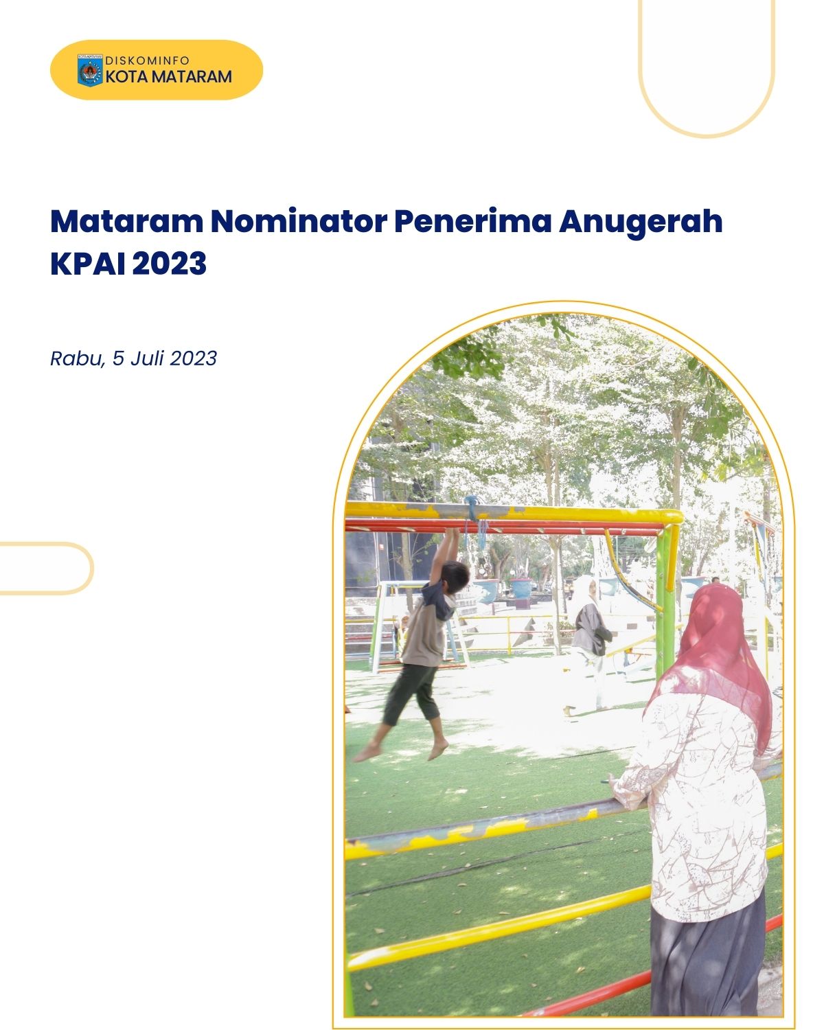 Mataram Nominator Penerima Anugerah Komisi Perlindungan Anak (KPAI) 2023