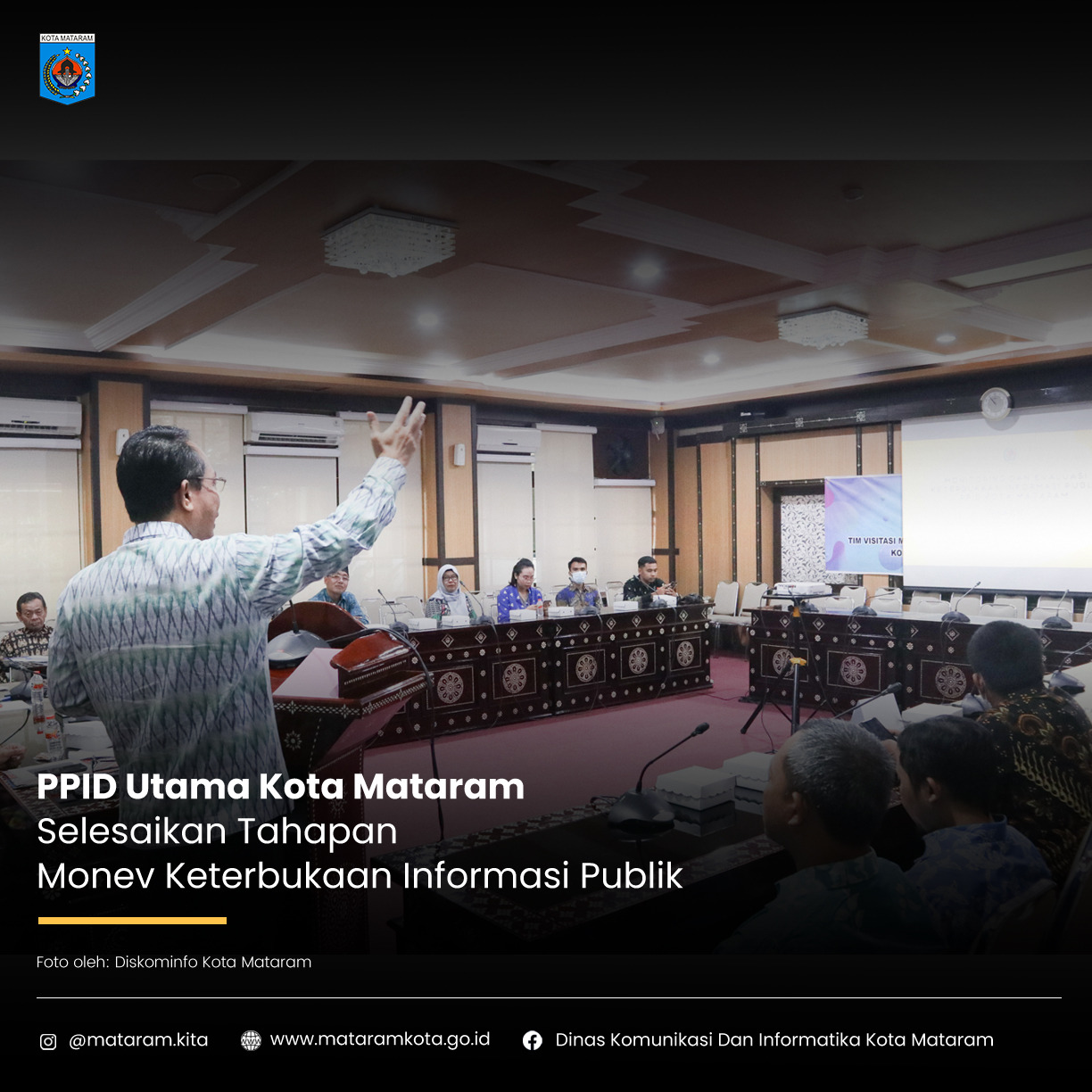 PPID Utama Kota Mataram selesaikan Tahapan Monev Keterbukaan Informasi Publik Tahun 2022