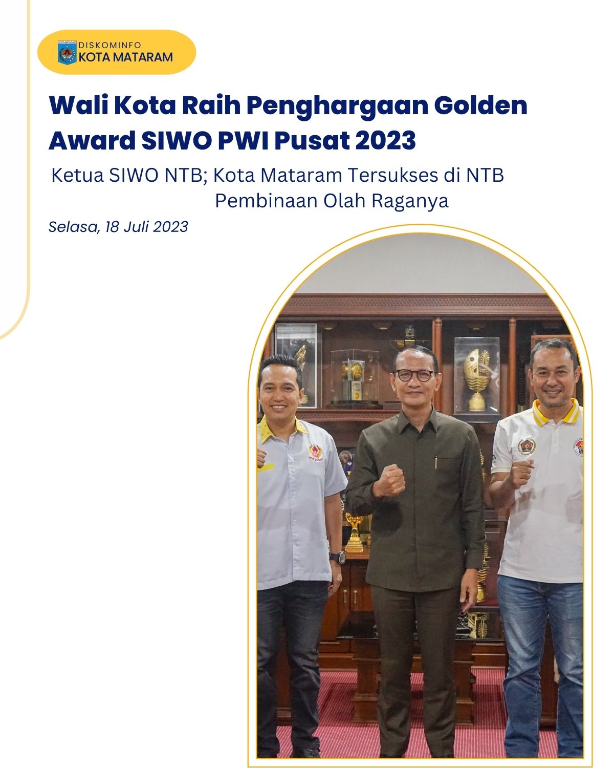 Wali Kota Mataram raih penghargaan Golden Award SIWO PWI Pusat 2023.