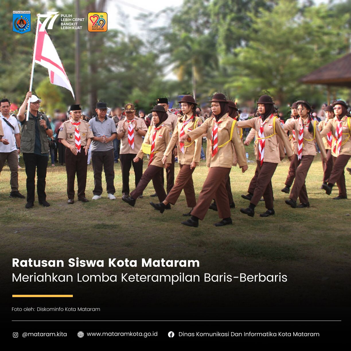 Ratusan Siswa Kota Mataram meriahkan Lomba Keterampilan Baris-Berbaris.