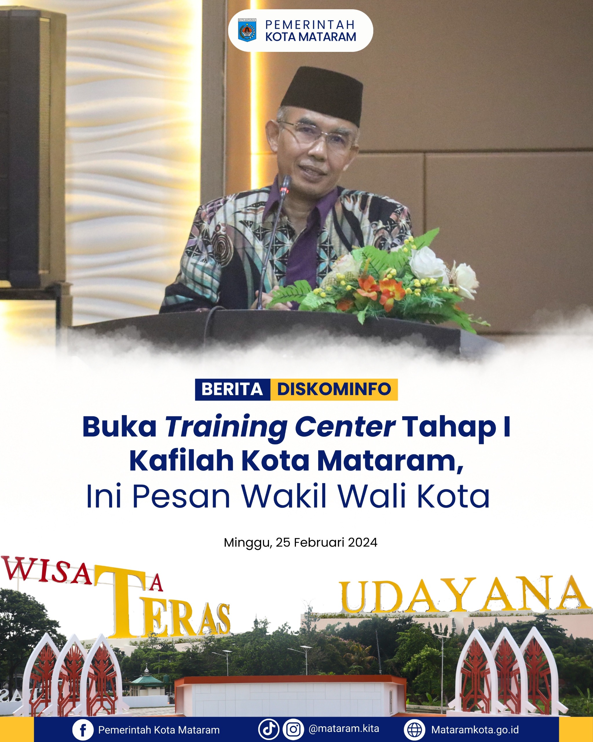 Buka Traning Center Tahap I Kafilah Kota Mataram, Ini Pesan Wakil Wali Kota