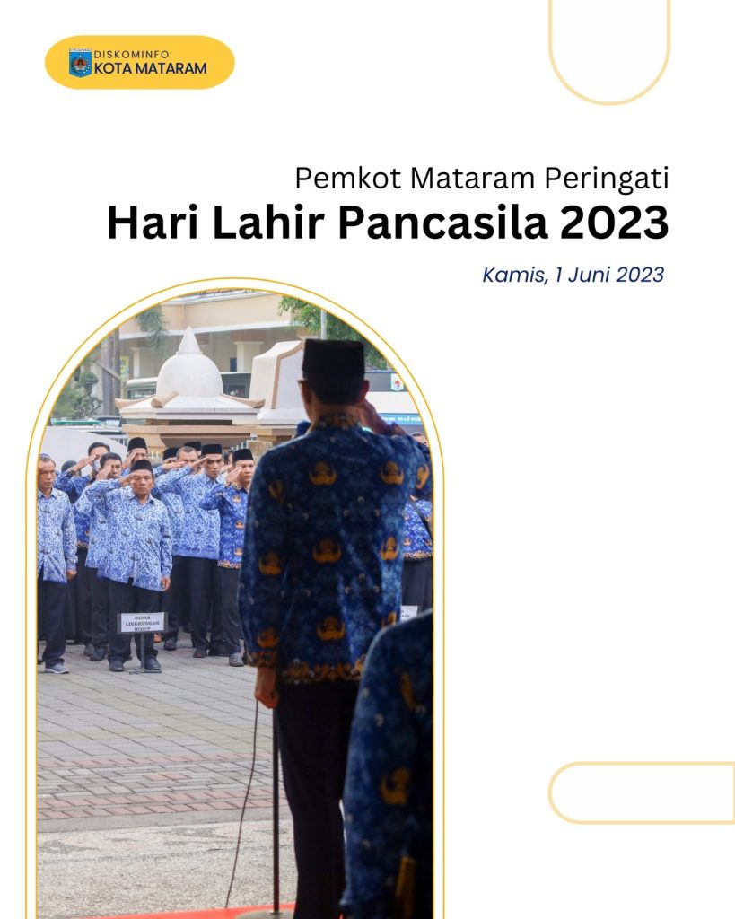 Pemkot Mataram Peringati Hari Lahir Pancasila Pemerintah Kota Mataram