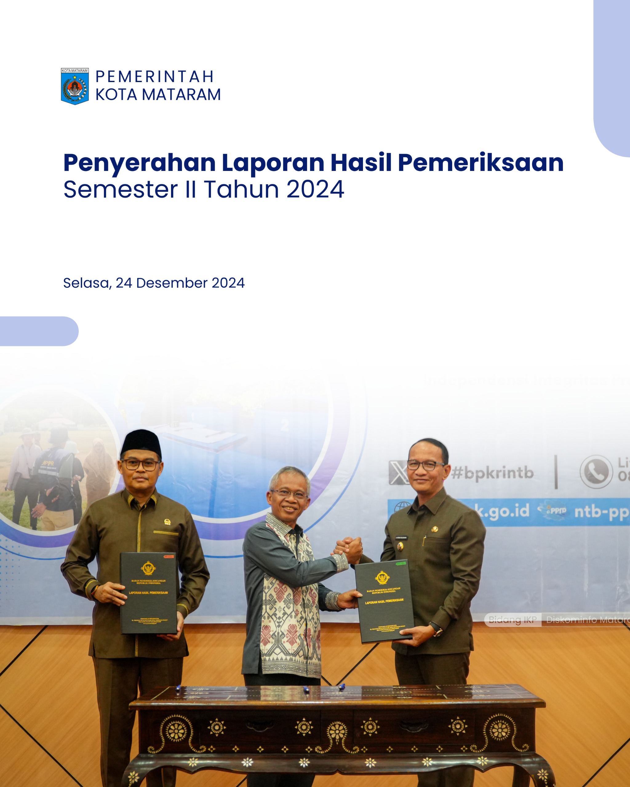 Penyerahan Laporan Hasil Pemeriksaan Semester II Tahun 2024.