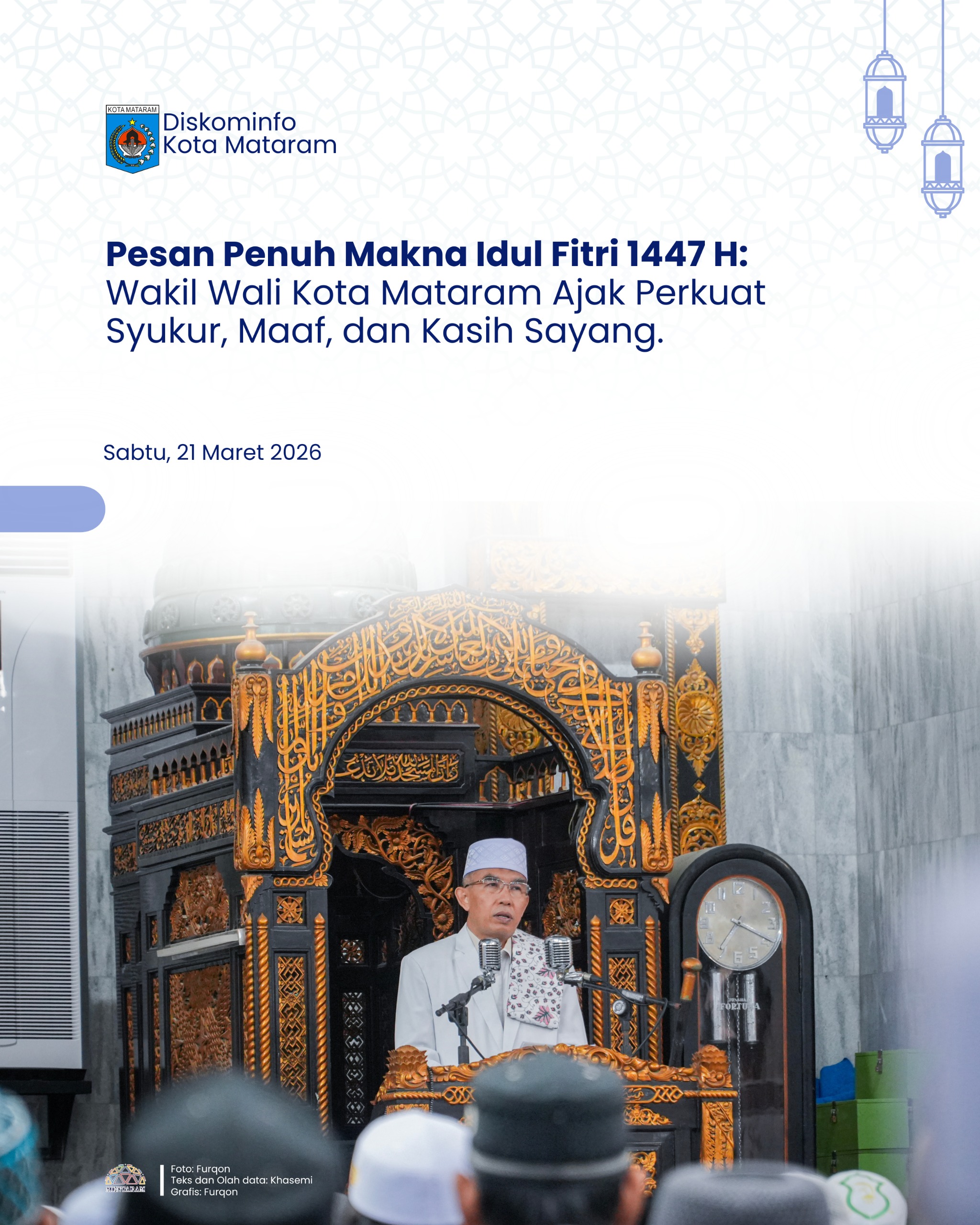 Pesan Penuh Makna Idul Fitri 1447 H: Wakil Wali Kota Mataram Ajak Perkuat Syukur, Maaf, dan Kasih Sayang.