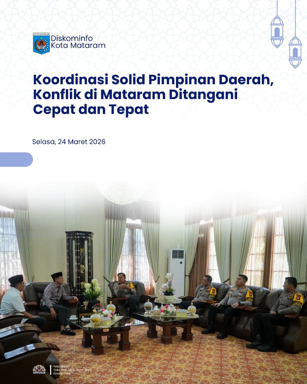 Koordinasi Solid Pimpinan Daerah, Konflik di Mataram Ditangani Cepat dan Tepat