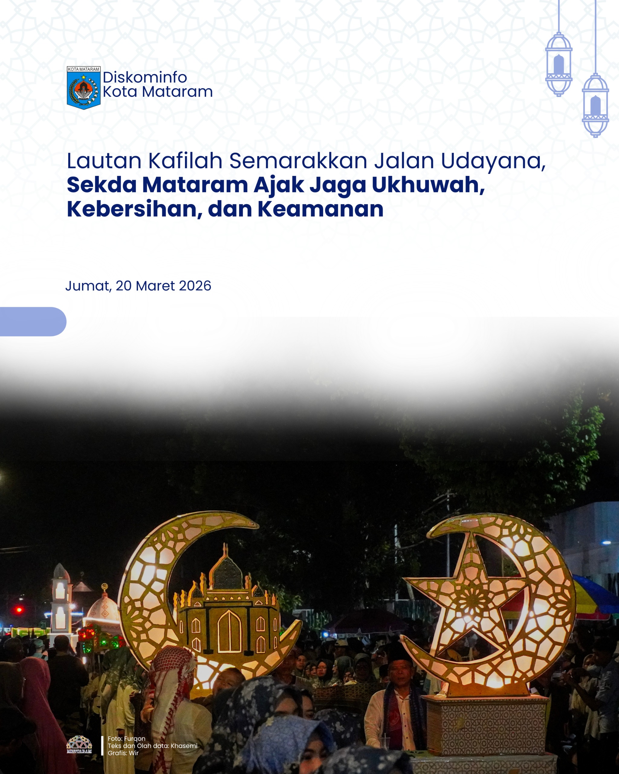 Lautan Kafilah Semarakkan Jalan Udayana, Sekda Mataram Ajak Jaga Ukhuwah, Kebersihan, dan Keamanan