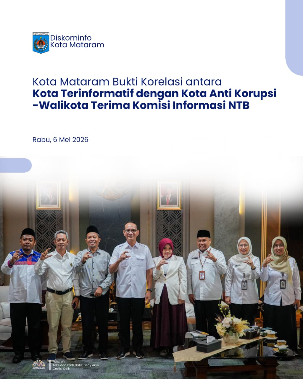 Kota Mataram Bukti Korelasi antara Kota Terinformatif dengan Kota Anti Korupsi : Walikota Terima Komisi Informasi NTB