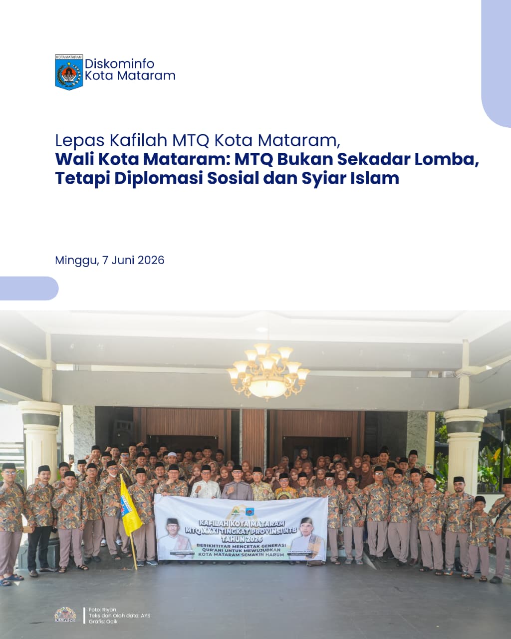 Lepas Kafilah MTQ Kota Mataram, Wali Kota Mataram: MTQ Bukan Sekadar Lomba, Tetapi Diplomasi Sosial dan Syiar Islam