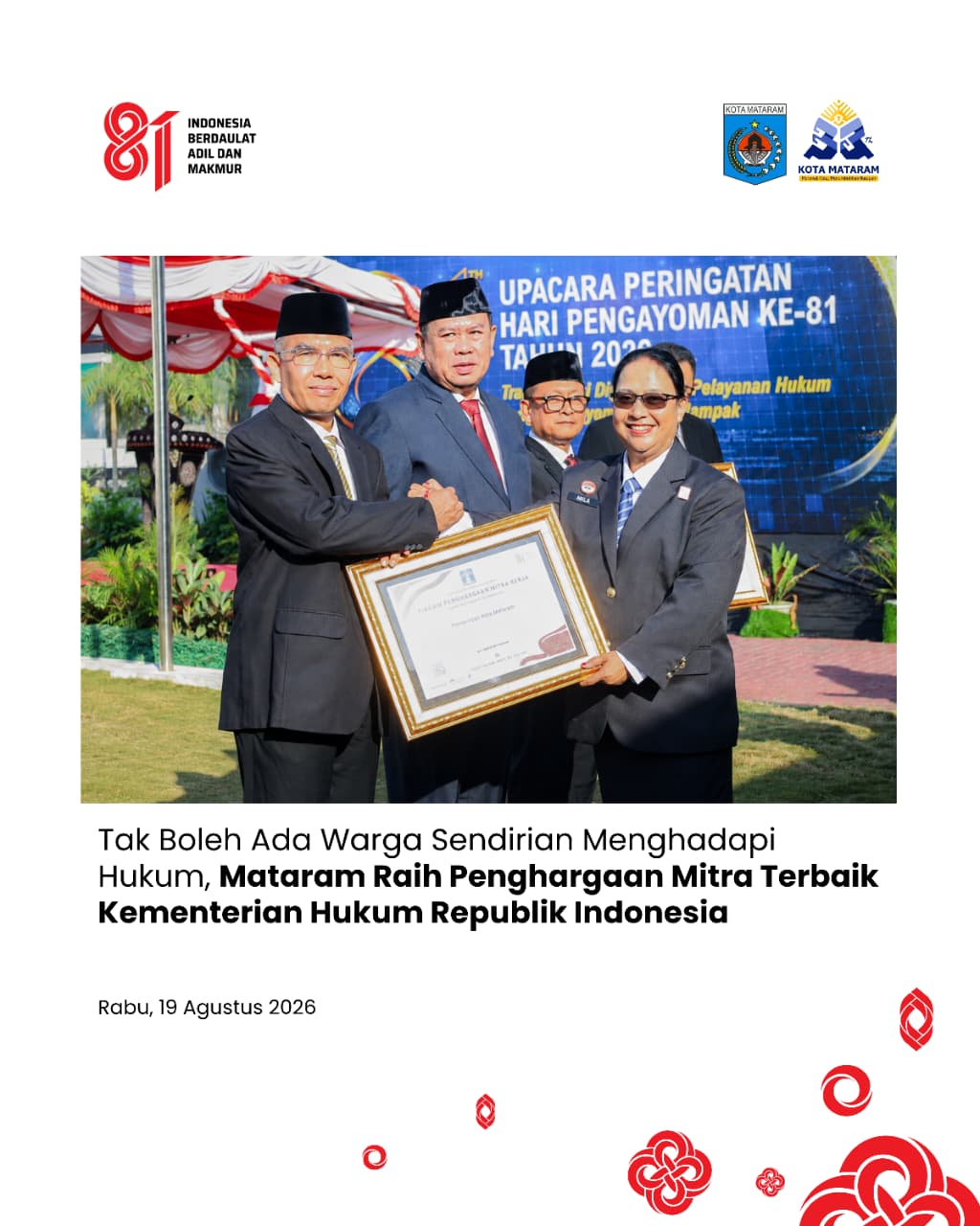Tak Boleh Ada Warga Sendirian Menghadapi Hukum, Mataram Raih Penghargaan Mitra Terbaik Kementerian Hukum Republik Indonesia