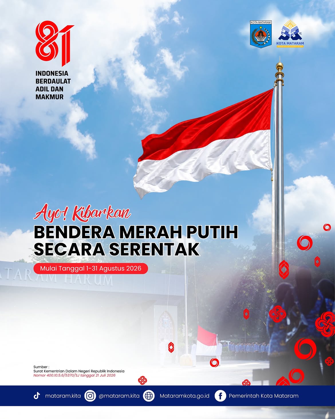 Warga Kota Mataram, Ayo Kibarkan Merah Putih!