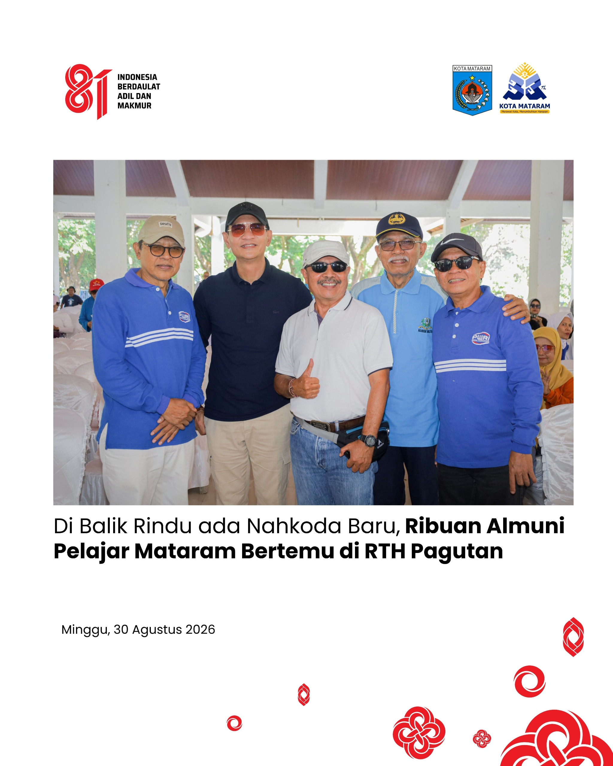 Di Balik Rindu ada Nahkoda Baru, Ribuan Alumni Pelajar Mataram Bertemu di RTH Pagutan