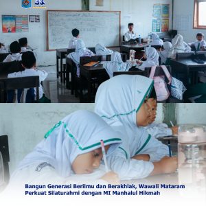 Bangun Generasi Berilmu dan Berakhlak, Wawali Mataram Perkuat Silaturahmi dengan MI Manhalul Hikmah