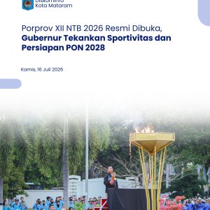 Porprov XII NTB 2026 Resmi Dibuka, Gubernur Tekankan Sportivitas dan Persiapan PON 2028
