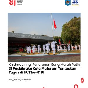 Khidmat Iringi Penurunan Sang  Merah Putih, 31 Paskibraka Kota Mataram Tuntaskan Tugas di HUT ke-81 RI
