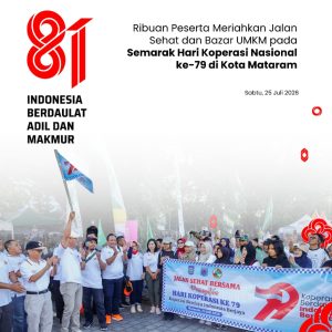 Ribuan Peserta Meriahkan Jalan Sehat dan Bazar UMKM pada Semarak Hari Koperasi Nasional ke-79 di Kota Mataram