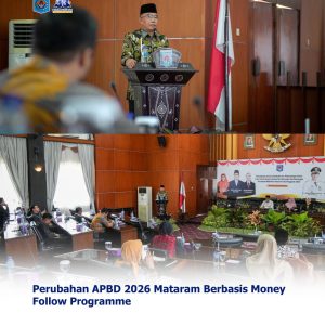 Perubahan APBD 2026 Mataram Berbasis Money Follow Programme