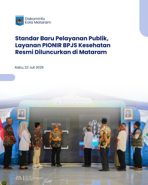 Standar Baru Pelayanan Publik, Layanan PIONIR BPJS Kesehatan Resmi Diluncurkan di Mataram
