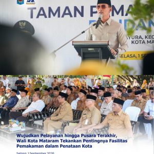 Wujudkan Pelayanan hingga Pusara Terakhir, Wali Kota Mataram Tekankan Pentingnya Fasilitas Pemakaman dalam Penataan Kota