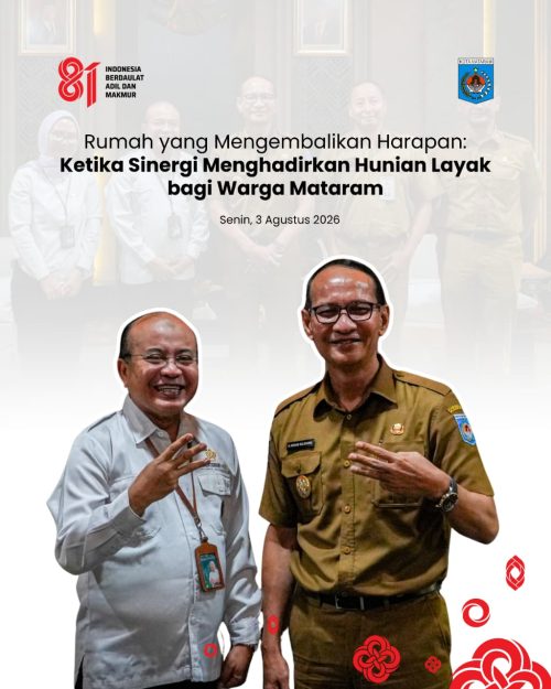 Rumah yang Mengembalikan Harapan: Ketika Sinergi Menghadirkan Hunian Layak bagi Warga Mataram