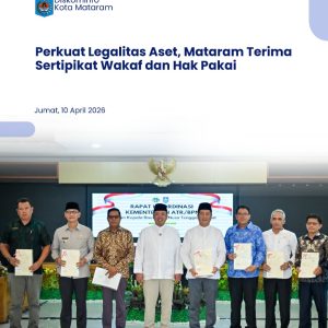 Perkuat Legalitas Aset, Mataram Terima Sertipikat Wakaf dan Hak Pakai