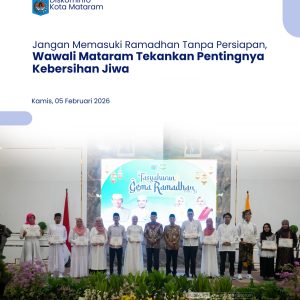 Jangan Memasuki Ramadhan Tanpa Persiapan, Wawali Mataram Tekankan Pentingnya Kebersihan Jiwa