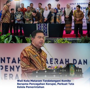 Wali Kota Mataram Tandatangani Komite Bersama Pencegahan Korupsi, Perkuat Tata Kelola Pemerintahan