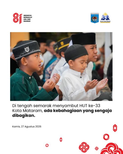 Di tengah semarak menyambut HUT ke-33 Kota Mataram, ada kebahagiaan yang sengaja dibagikan.