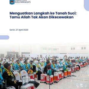 Menguatkan Langkah ke Tanah Suci: Tamu Allah Tak Akan Dikecewakan
