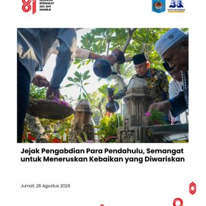 Jejak Pengabdian Para Pendahulu, Semangat untuk Meneruskan Kebaikan yang Diwariskan
