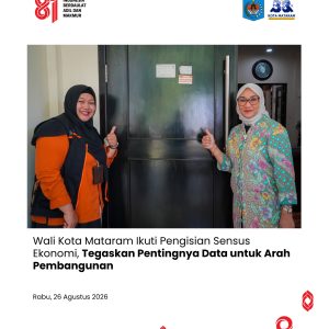 Wali Kota Mataram Ikuti Pengisian Sensus Ekonomi, Tegaskan Pentingnya Data untuk Arah Pembangunan