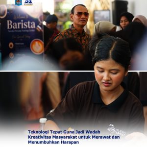 Teknologi Tepat Guna Jadi Wadah Kreativitas Masyarakat untuk Merawat dan Menumbuhkan Harapan
