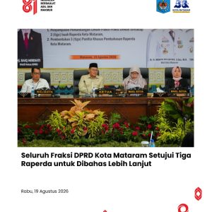 Seluruh Fraksi DPRD Kota Mataram Setujui Tiga Raperda untuk Dibahas Lebih Lanjut